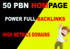 Build 50 HOMEPAGE High Quality PA DA TF CF Do follow PBN Backlinks